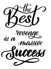 Vector Lettering The Best Revenge Is A Massive Success