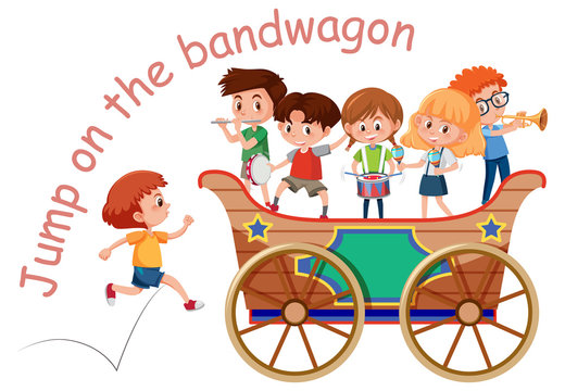 English idiom with picture description for jump on te bandwagon on white background