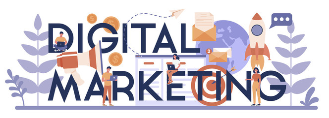 Digital marketing typographic header concept. Business promotion