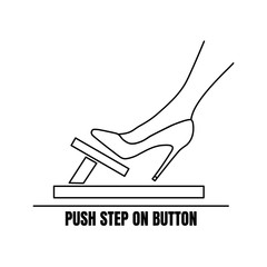 flat design vector of woman wear pump shape shoes push step on button sign on isolate white background. line art.