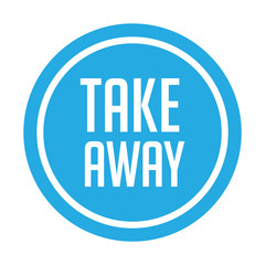 Fototapeta premium Take away stamp. Sticker design. Takeaway food or coffee drink badge for restaurant delivery service.