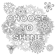 Vector coloring book for adults with inspiring quote and mandala flowers in the zentangle style with editable line - 352693671