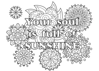 Vector coloring book for adults with inspiring quote and mandala flowers in the zentangle style with editable line - 352693830