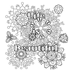 Vector coloring book for adults with inspiring quote and mandala flowers in the zentangle style with editable line - 352694225