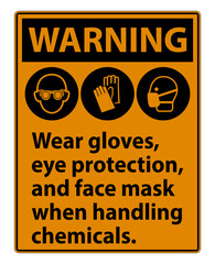 Warning Wear Gloves, Eye Protection, And Face Mask Sign Isolate On White Background,Vector Illustration EPS.10