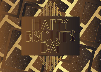 Art Deco Happy Biscuits Day (May 29) text. Decorative greeting card, sign with vintage letters.