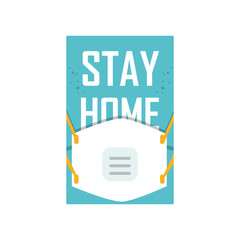 stay at home campaign with medical mask