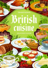 Britain cuisine vector food meals english kidney soup, scones and scottish eggs, broccoli and vegetable puree, classic roast beef. Cucumber sandwich, welsh sorrel, picadili salad Britain dishes poster