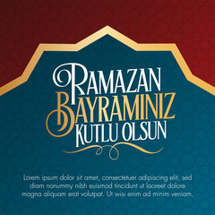 Obraz premium Eid al-Fitr Mubarak Islamic Feast Greetings (Turkish: Ramazan Bayraminiz Kutlu Olsun) Holy month of muslim community Ramazan. Billboard, Poster, Social Media, Greeting Card template.