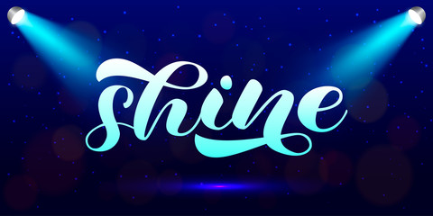 Shine brush lettering. Word for banner or poster. Vector stock illustration