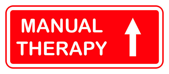 Manual therapy hospital sign, red label 