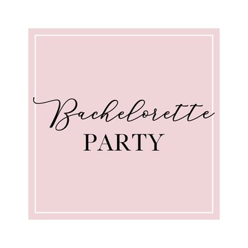 Calligraphy invitation card, banner or poster graphic design handwritten lettering vector element. Bachelorette party quote.