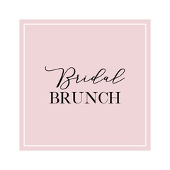 Obraz premium Calligraphy invitation card, banner or poster graphic design handwritten lettering vector element. Bridal brunch quote.