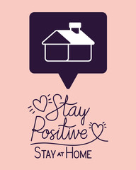 Stay positive at home and house building vector design