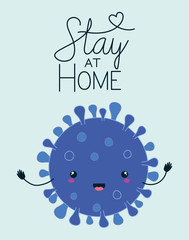 Stay at home and kawaii covid 19 virus cartoon vector design