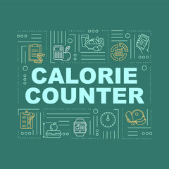 Obraz premium Calorie counting word concepts banner. Dietary nutrition, weight control. Infographics with linear icons on turquoise background. Isolated typography. Vector outline RGB color illustration