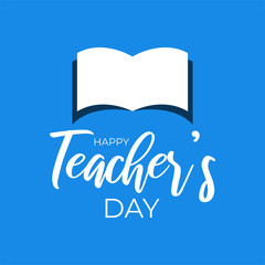 Teacher day greeting card. Open book and text Happy teacher's day on blue background. Design for graduate poster, banner, flyer, greeting card. Vector school illustration