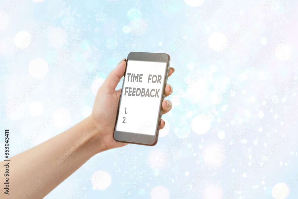 Poster writing note showing time for feedback. business concept for information about reactions to a produc