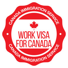 Work Visa For Canada. Vector Label.