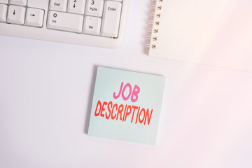 Handwriting text writing Job Description. Conceptual photo a formal account of an employee s is...