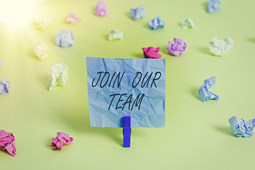 Handwriting text Join Our Team. Conceptual photo inviting someone to join in your local group or...