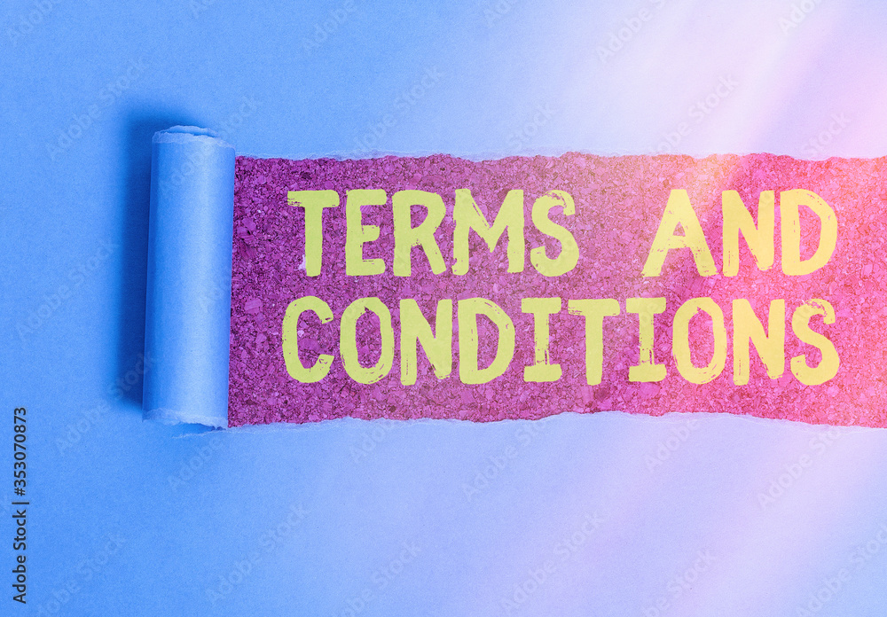 Poster conceptual hand writing showing terms and conditions. concept meaning rules that apply to fulfilling