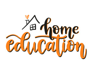 Home education handwritten lettering with cute house symbol. Vector brush pen calligraphy isolated on white background. Modern typography design for logo, card, poster, web banner or print.