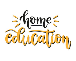 Home education handwritten lettering. Vector brush pen calligraphy isolated on white background. Modern typography design for card, poster, web banner, social media or print.