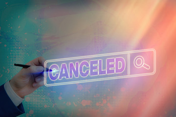 Writing note showing Canceled. Business concept for to decide not to conduct or perform something...