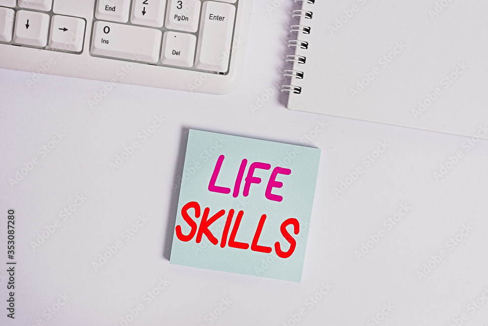 Poster handwriting text writing life skills. conceptual photo skill that is necessary for full participatio