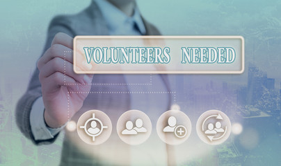 Conceptual hand writing showing Volunteers Needed. Concept meaning need work or help for...