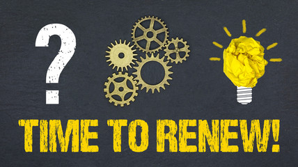 Time to Renew!