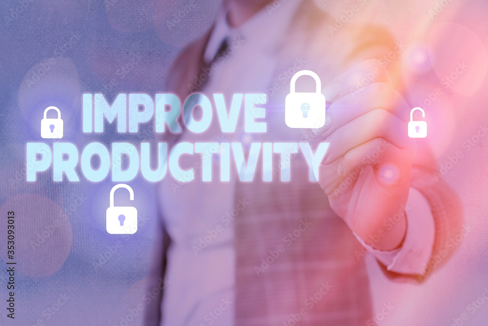Poster word writing text improve productivity. business photo showcasing to increase the machine and proces