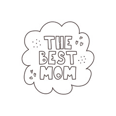 The best mom. Greeting card for mom. Hand calligraphy with the inscription-best mother. Mother's Day greeting card in a simple Doodle style. Vector illustration isolated on a white background