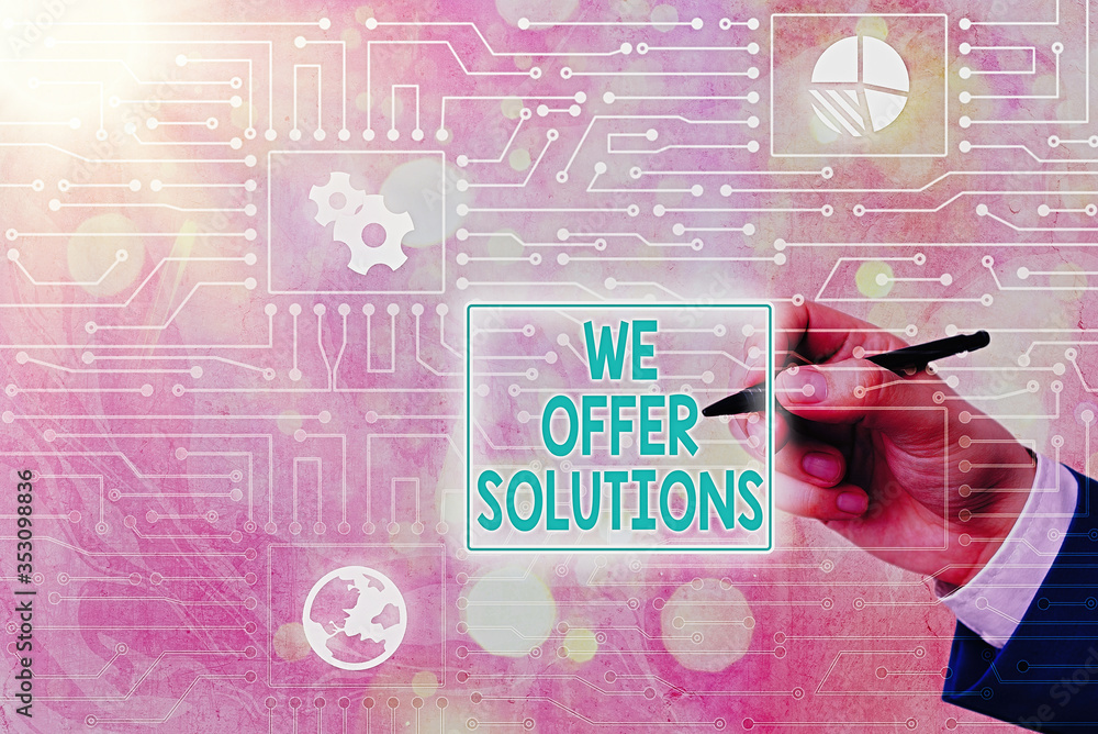 Poster conceptual hand writing showing we offer solutions. concept meaning way to solve problem or deal wit