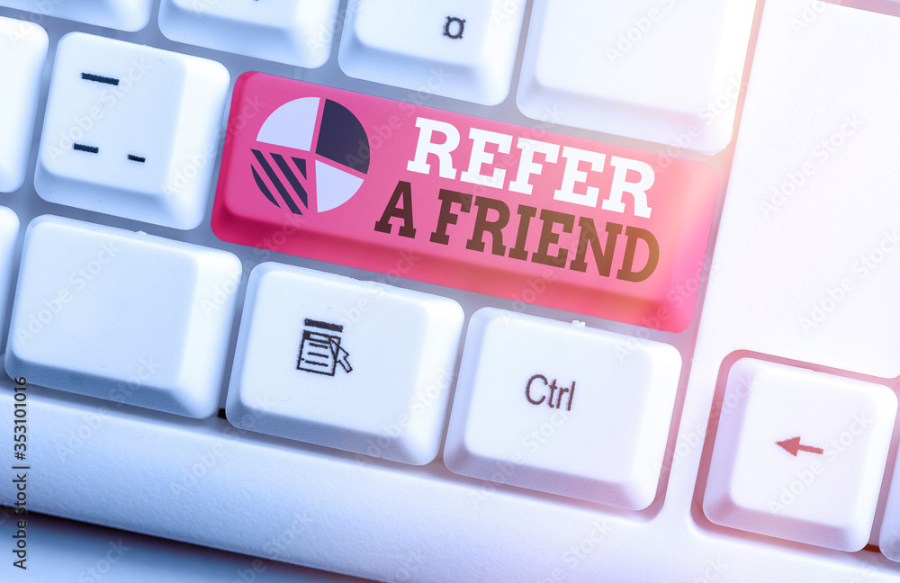 Poster writing note showing refer a friend. business concept for direct someone to another or send him some