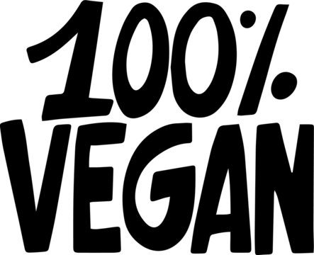 hand lettering text 100% VEGAN. vegan slogan for print t-shirt totebag, package design,menu, web, menu, lable etc. 