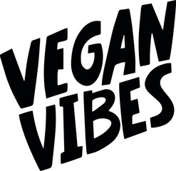 hand lettering text VEGAN VIBES. vegan slogan for print t-shirt totebag, package design, web, souvenir, card etc. vector vegan text