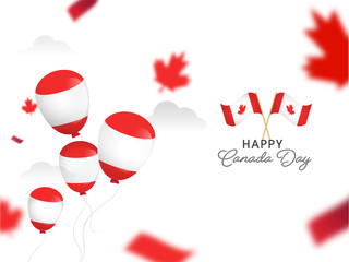 Happy Canada Day Celebration Concept with Canadian Flags, Glossy Balloons and Blur Maple Leaves on White Background.