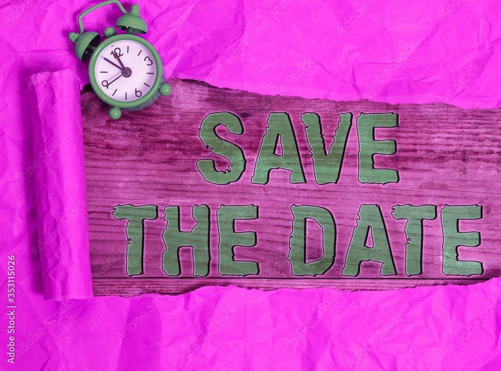 Poster conceptual hand writing showing save the date. concept meaning organizing events well make day speci