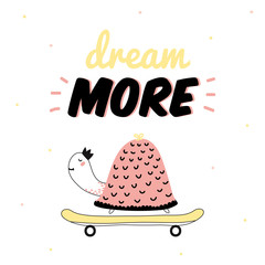 Motivational typography poster with cool quote and funny illustration. Trendy cute lettering with elements. Perfect for t shirt design, posters, stickers, banners, cards. Scandinavian style.