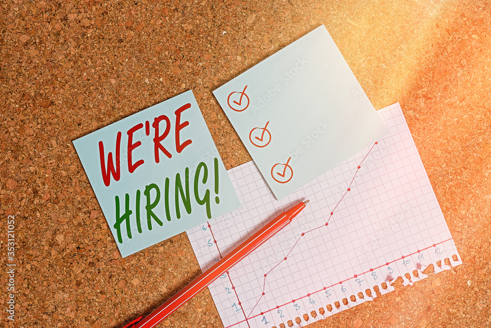 Poster text sign showing we re hiring. business photo text process of reviewing applications and finding ca