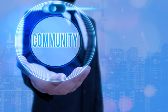 Text sign showing Community. Business photo text specific population with a common characteristics living together