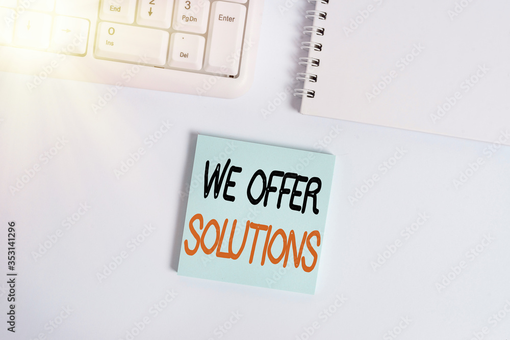 Poster handwriting text writing we offer solutions. conceptual photo way to solve problem or deal with diff