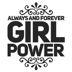 Obraz premium Girl power text, feminism slogan. Black inscription for t shirts, posters and wall art. Feminist sign handwritten with ink and brush.