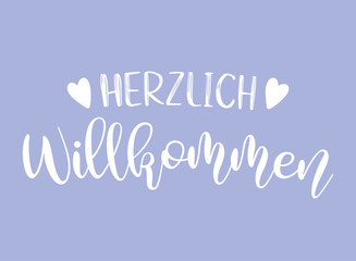 Naklejka na ściany i meble Hand sketched Herzlich Wilkommen quote in German. Translated Welcome. Lettering for poster, flyer, header, card, advertisement, announcement..