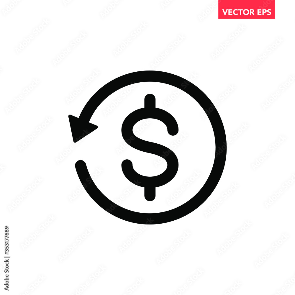 Poster black round money back refund investment icon, us dollar mark repeat arrow flat design vector pictog