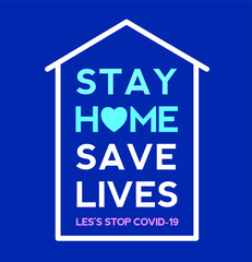 Stay at home quarantine and warning, stop coronavirus COVID-19 spreading. safe lettering typography poster with text logo, ash tag or hashtag. Virus vector illustration