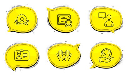 Safe water sign. Diploma certificate, save planet chat bubbles. Users chat, Business targeting and Identification card line icons set. Vector