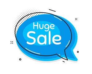 Huge Sale. Thought chat bubble. Special offer price sign. Advertising Discounts symbol. Speech bubble with lines. Huge sale promotion text. Vector